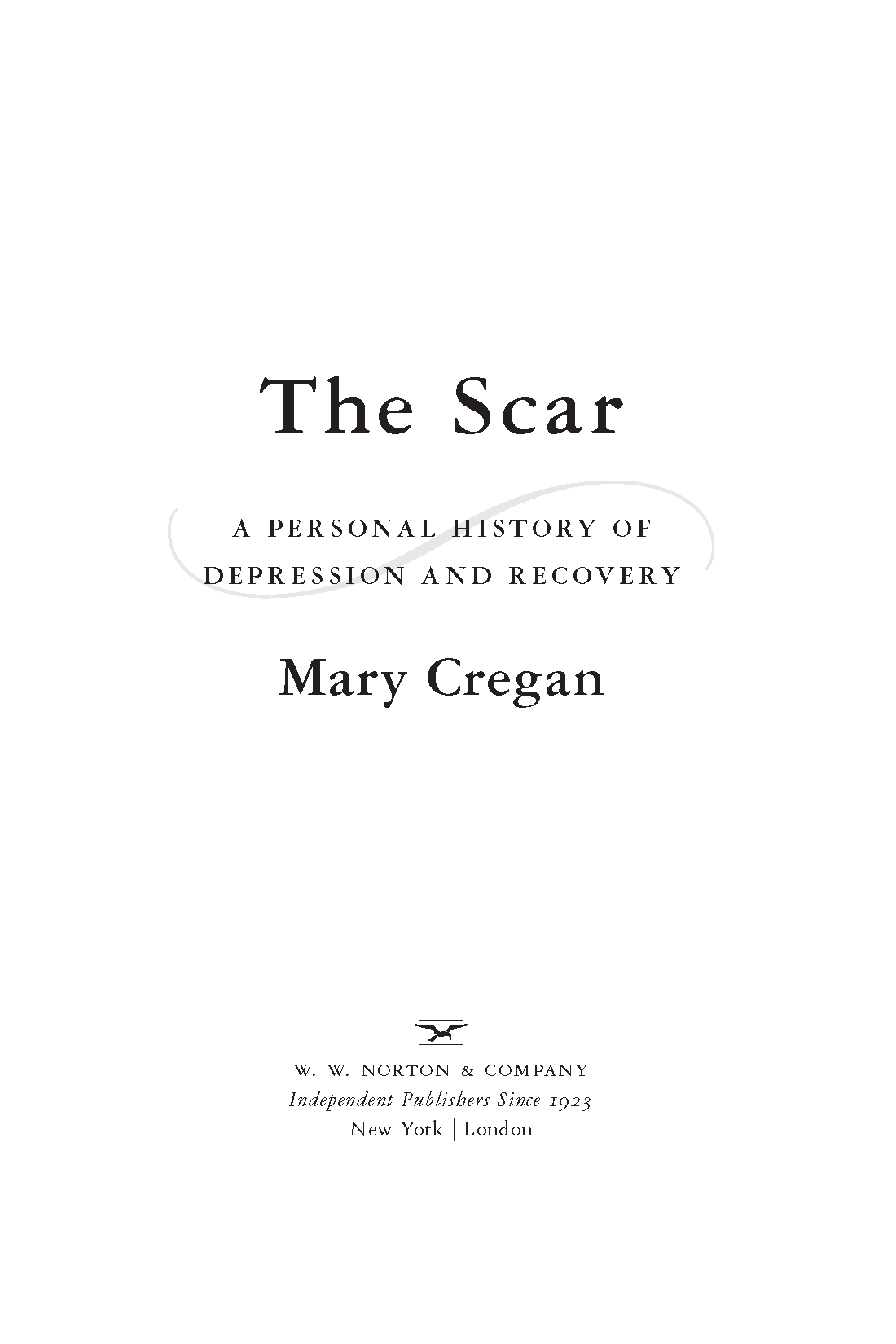 Beautifully designed book cover for The Scar by Mary Cregan